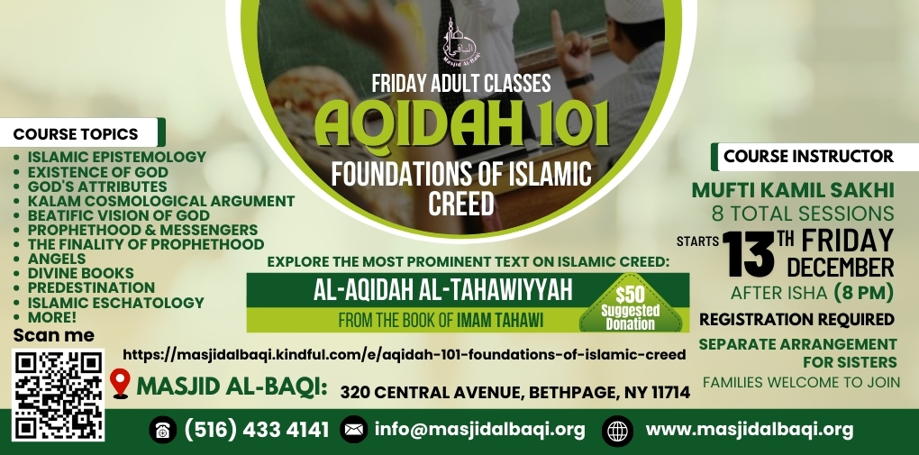 Aqidah 101 with Mufti Kamil Sakhi
